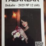 “YAZARLAR” JURNALININ DEKABR – 2025 № 12 (60)-CI SAYI İŞIQ ÜZÜ GÖRÜB