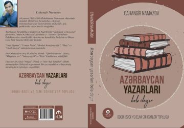 Cahangir Namazovun “Azərbaycan yazarları belə deyir” adlı yeni kitabı haqqında