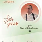 Səlim Babullaoğlu ilə poeziya gecesi – Dəvətlisiniz