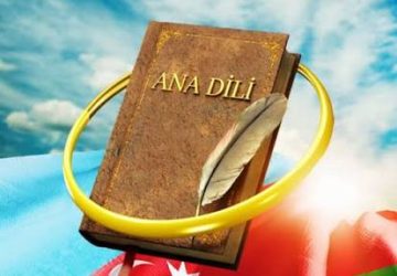 Ana Dili Kimliyimiz Qürurumuzdur…