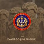 12 Mart – Azərbaycan Daxili Qoşunları Günü