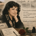 VƏSİLƏ USUBOVANIN ANIM GÜNÜ