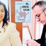 “DİL, KİMLİK, VƏTƏN” ÜZƏRİNƏ BİR BAXIŞ