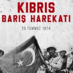 20 İyul 1974 – Kıbrıs Barış Harekâtı: Tarixin Dəyişdiyi Gün