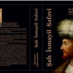 Mehman Süleymanov – Şah İsmayıl Səfəvi