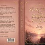 “SÜKUTUN VƏ SƏBRİN GÜCÜ”